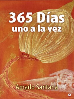 cover image of 365 Días, uno a la vez